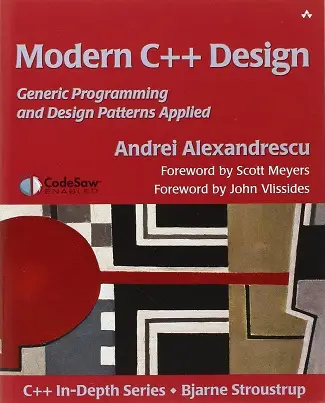 Modern C++ Design: Generic Programming and Design Patterns Applied